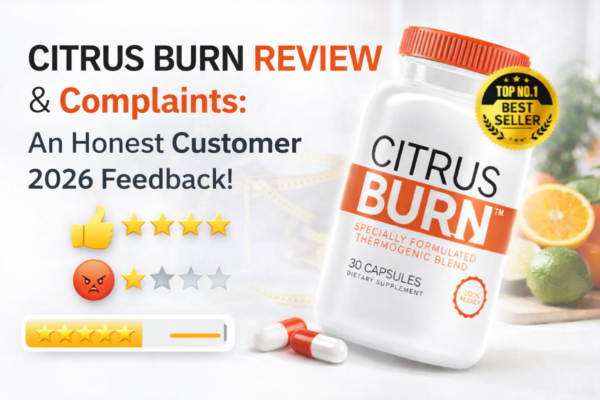 Citrus Burn supplement review and feedback