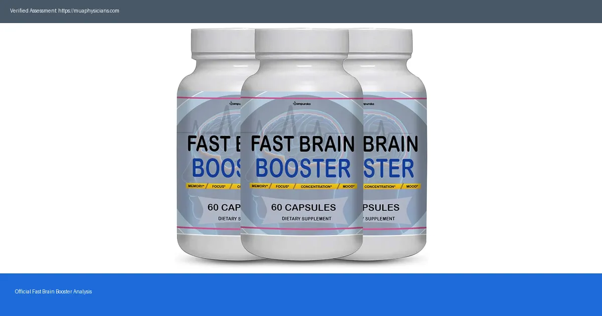 Fast Brain Booster Reviews 2026 Full Breakdown Of Benefits And Complaints — The Honest Truth